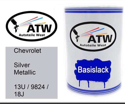 Chevrolet, Silver Metallic, 13U / 9824 / 18J: 500ml Lackdose, von ATW Autoteile West.
